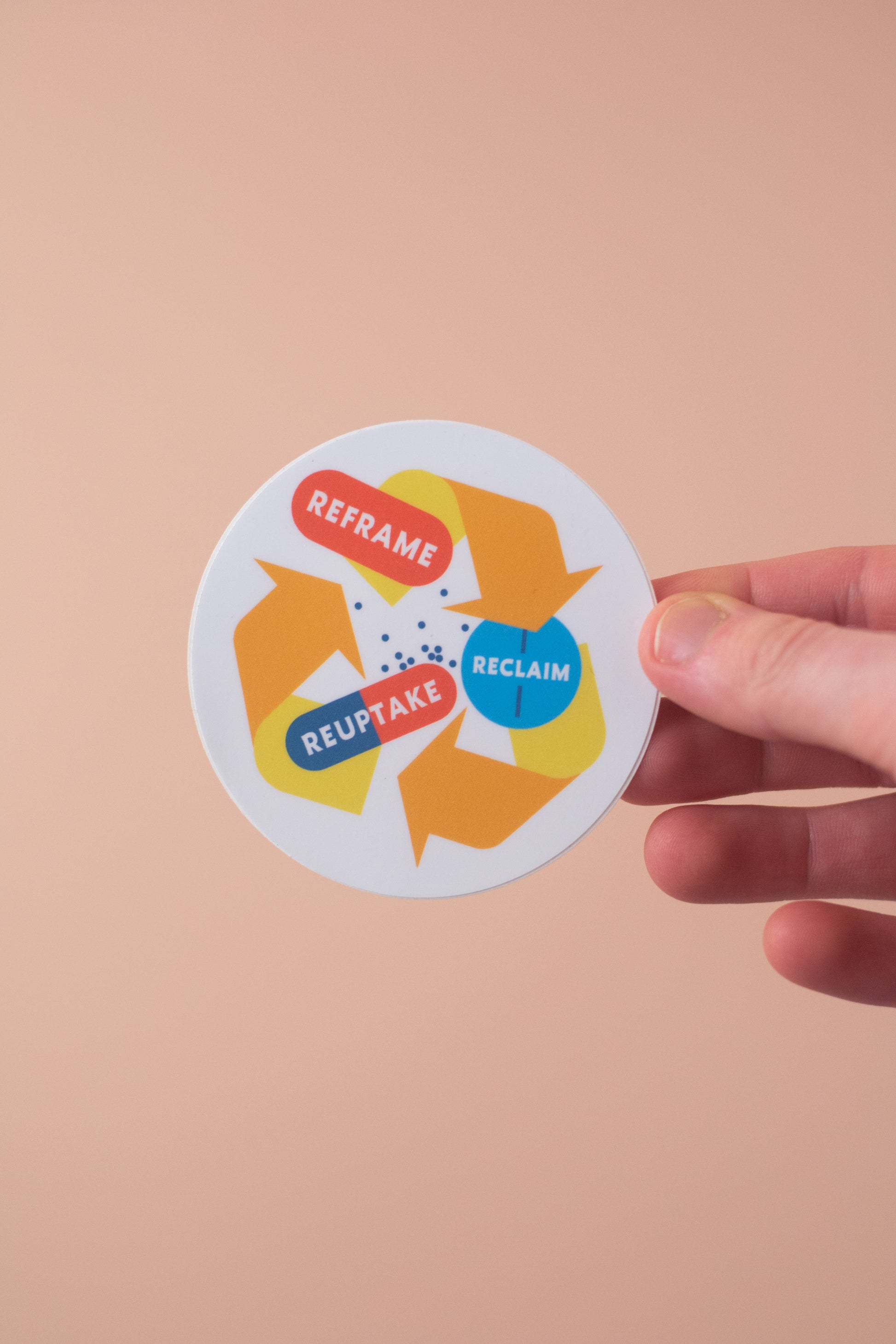 Reframe - Reclaim - Reuptake Sticker